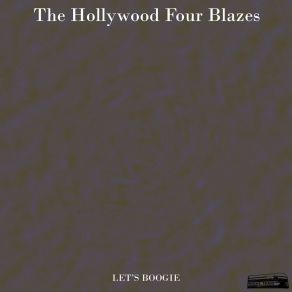 Download track I'm In The Mood For Love The Hollywood Four Blazes