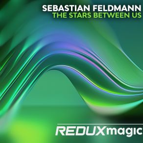 Download track The Stars Between Us (Extended Mix) Sebastian Feldmann