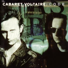 Download track Code Cabaret Voltaire