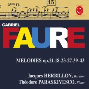 Download track 02 - Trois Mélodies, Op. 18- No. 2, Le Voyageur Gabriel Fauré