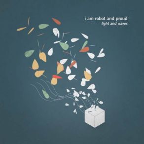 Download track Colours With No Name I Am Robot And Proud