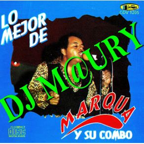 Download track El Primer Beso Su Combo, Dj Maury, Marqua