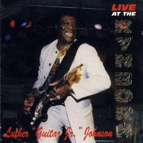 Download track I Don't Know Why Luther 'Guitar Junior' Johnson