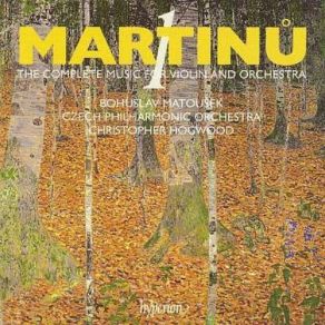 Download track CONCERTO FOR FLUTE, VIOLIN AND ORCHESTRA, H 252 - I. Allegro Moderato Bohuslav Martinů, Christopher Hogwood, Bohuslav Matousek