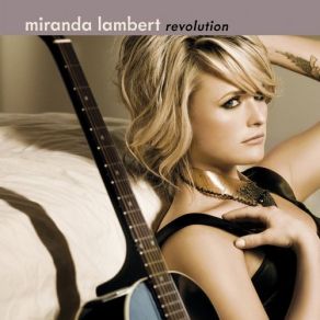 Download track Somewhere Trouble Don't Go Miranda Lambert