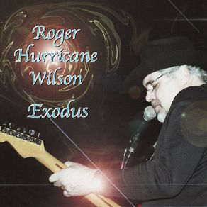 Download track Slow Turning Roger Hurricane Wilson