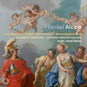 Download track 17. Alcina, HWV 34, Act III' Le Lusinghe, Gl'inganni Non Udir Più Georg Friedrich Händel