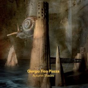 Download track Dove... Quando Giorgio Fico Piazza