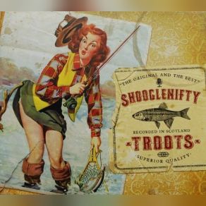 Download track She's A Keeper Shooglenifty