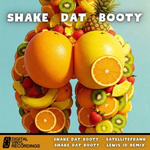 Download track Shake Dat Booty SatelliteFrank