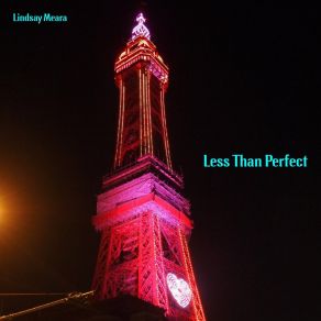 Download track Less Than Perfect Lindsay Meara