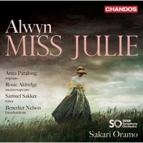 Download track 9. Scene 1 - Miss Julie: Midsummer Night O Night Of Magic William Alwyn