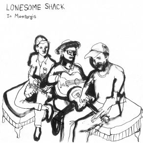 Download track Trying To Forget Lonesome Shack