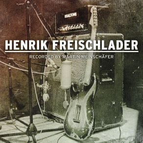 Download track Bad Dreams Henrik Freischlader