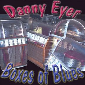 Download track Troubled Times Danny Eyer