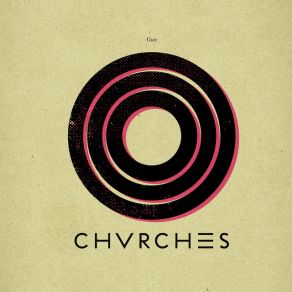 Download track Gun CHVRCHES