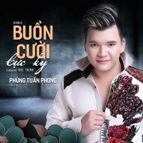 Download track Buồn Cười Cực Kỳ (Short Version 3) Phùng Tuấn Phong