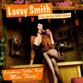 Download track I've Got A Feelin' Lavay Smith & Her Red Hot Skillet Lickers