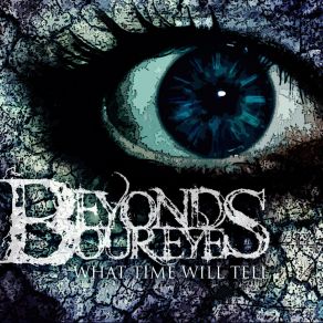 Download track What Was.. Beyond Our Eyes