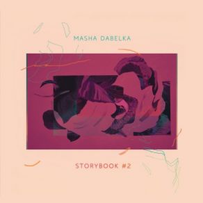 Download track Interactions Masha Dabelka
