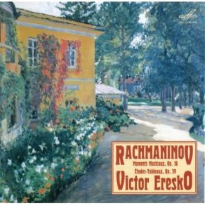 Download track 04. Moment Musicaux In E Minor, Op. 16 No. 4- Presto Sergei Vasilievich Rachmaninov