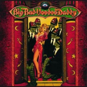 Download track I'm Not Sleepin' Big Bad Voodoo Daddy