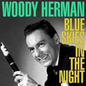 Download track Let It Snow! Let It Snow! Let It Snow! Woody Herman