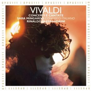 Download track Concerto In D Minor For Violin, Strings And Continuo, RV 249 Op. 4 No 8: II. Allegro Rinaldo Alessandrini, Concerto Italiano, Sara Mingardo