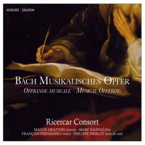 Download track The Musical Offering, BWV 1079, Canones Diversi Super Thema Regium: (Canon) 3 A 2 Per Motum Contrarium Maude Gratton, Philippe Pierlot, Ricercar Consort, François Fernandez, Marc HantaiCanon