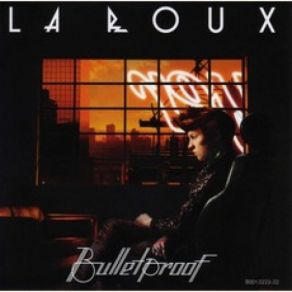 Download track Bulletproof La Roux