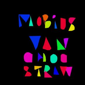 Download track Time To Get Away Mobius VanChocStraw