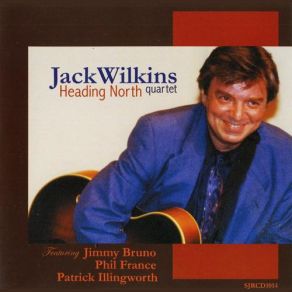 Download track Some Time Ago Jack Wilkins