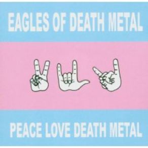 Download track The Ballad Of Queen Bee And Ba Eagles Of Death Metal
