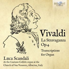Download track La Stravaganza, Op. 4, Concerto No. 11 In D Major, RV 204: III. Allegro Luca Scandali
