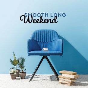 Download track Lazy Weekend Jazz Music Systems