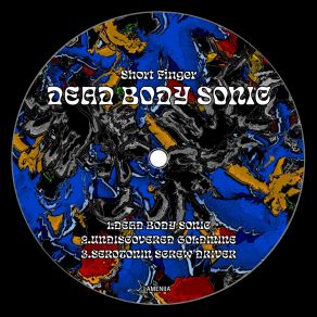 Download track Serotonin Screw Driver Short Finger