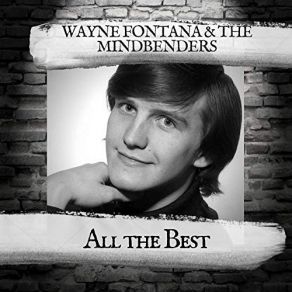 Download track It's Just A Little Bit Too Late Wayne Fontana & The Mindbenders