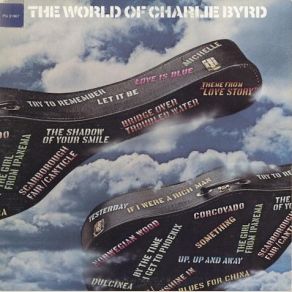 Download track By The Time I Get To Phoenix Charlie Byrd