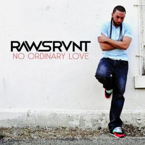 Download track No Ordinary Love RawsrvntLisa McClendon