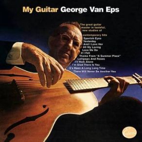 Download track I'll Walk Alone George Van Eps