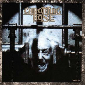 Download track Under Pressure Chroming Rose