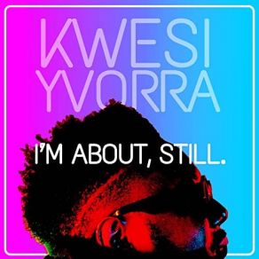 Download track D. I. S. K. S. (Deep Intrinsic Sacred Knowledge Of Self) Kwesi YvorraJoshua Idehen