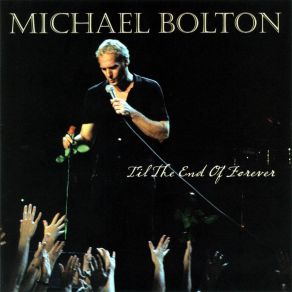 Download track Said I Loved You. But I Lied Michael Bolton