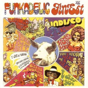 Download track I Wanna Know If It's Good To You Funkadelic