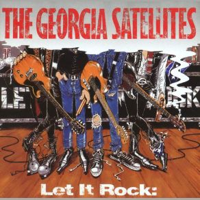 Download track Almost Saturday Night / Rockin' All Over The World The Georgia Satellites