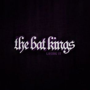 Download track To Receive The Answer, One Must First Ask The Question The Bat Kings