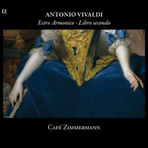 Download track Concerto Pour Violon Et Cordes In D Major, RV 230, Op. 3 No. 9: II. Larghetto Cafe Zimmermann, Pablo Valetti