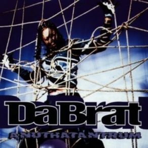 Download track Just A Little Bit More Da Brat