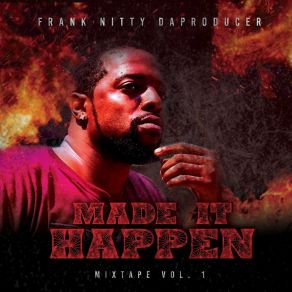 Download track Move Yo Body Frank Nitty Daproducer