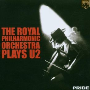 Download track I Still Haven't Found What I'm Looking For U2, The Royal Philharmonic Orchestra